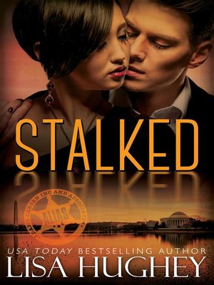cover image of Stalked (An Opposites Attract Romantic Suspense)